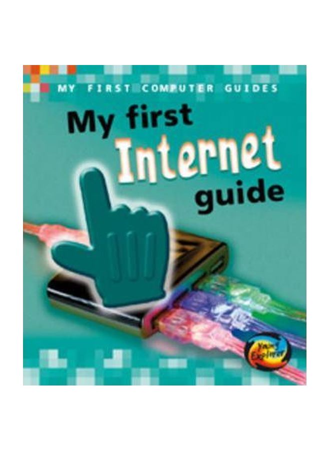 My First Internet Guide Paperback English by Chris Oxlade - 39540 
