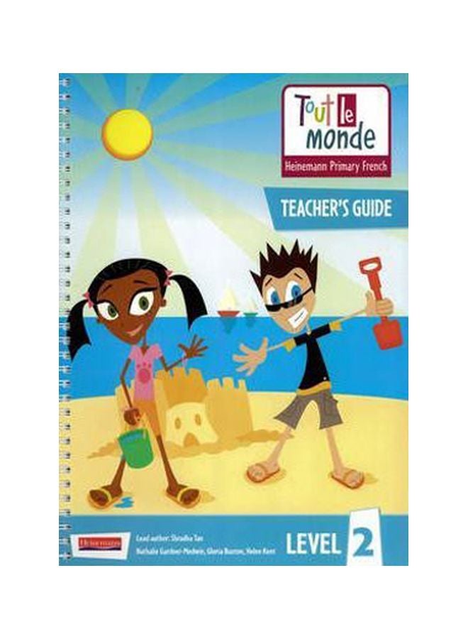 Tout Le Monde Level 2: Teaching Guide Spiral Bound English - 08 Jun 2007 