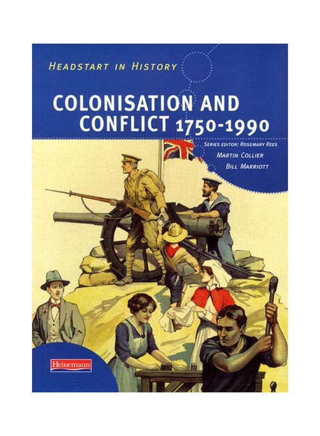 Headstart In History: Colonisation And Conflict, 1750-1990 Paperback English by Rosemary Rees - 25 Jun 2002 