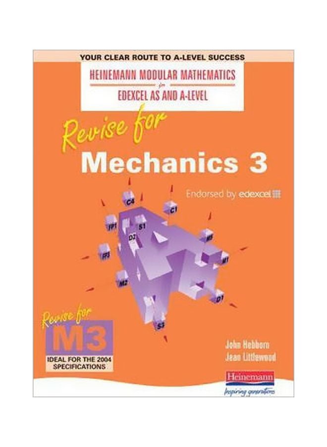 Heinemann Modular Maths Edexcel Revise For Mechanics 3 Paperback English by Jean Littlewood - 37279