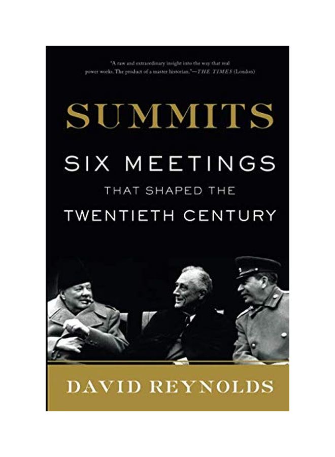 Summits : Six Meetings That Shaped The Twentieth Century Paperback English by David Reynolds - 13 Apr 2009 
