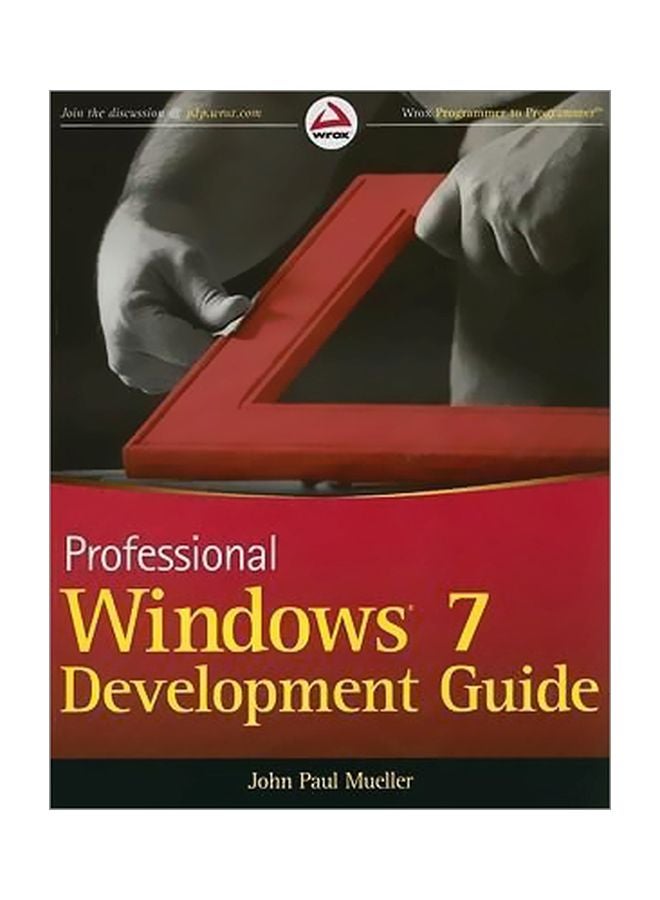 Professional Windows 7 Development Guide Paperback English by John Paul Mueller - 1 Mar 2011 