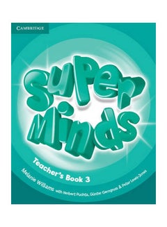 Super Minds Level 3 Teacher's Book Paperback English by Melanie Williams - 1 Dec 2016 