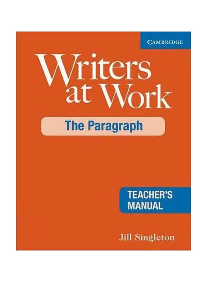 Writers At Work: The Paragraph Paperback English by Jill Singleton - 30 Sep 2005