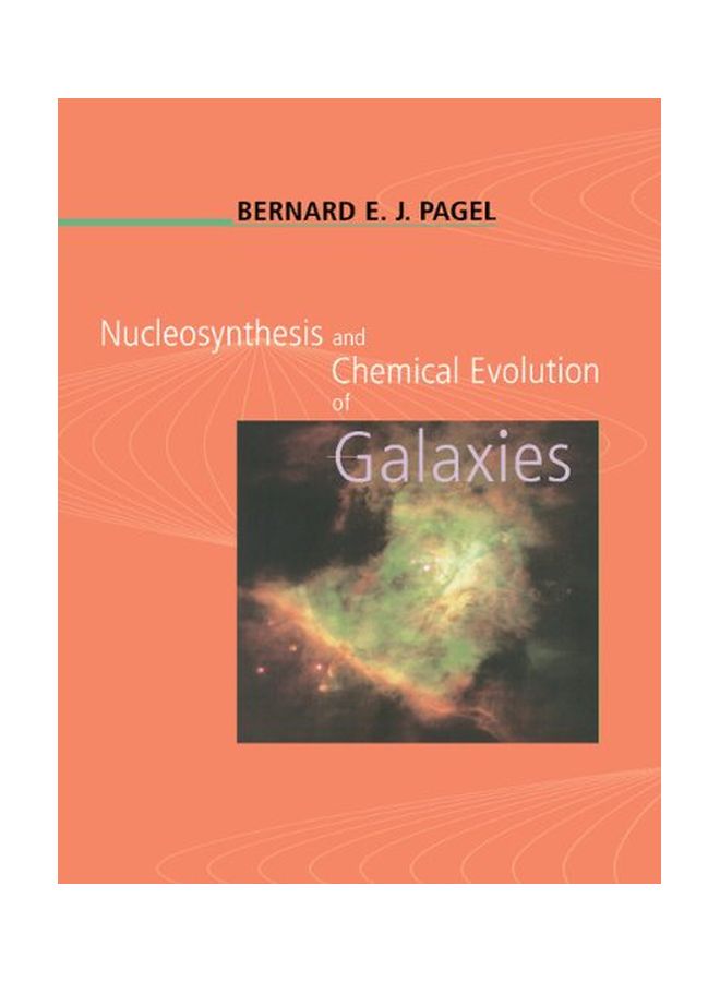 Nucleosynthesis And Chemical Evolution Of Galaxies Paperback English by Bernard E. J. Pagel - 13 Mar 1997 