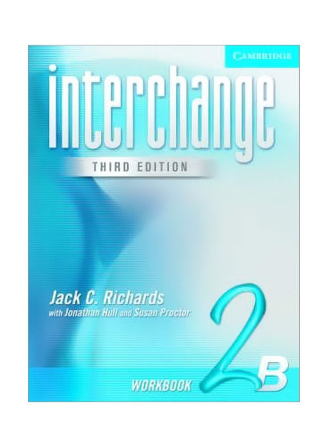 Interchange Workbook 2B Paperback English by Jack C. Richards - 31 Jan 2005