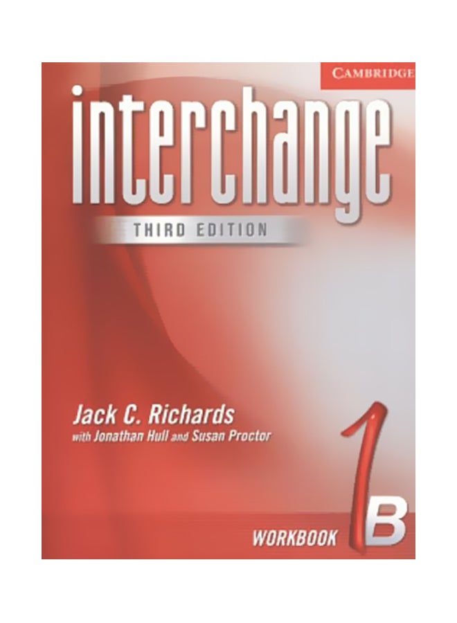 Interchange Workbook 1B Paperback English by Jack C. Richards - 31 Dec 2004