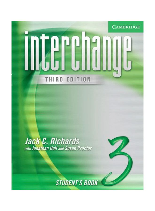 Interchange Student's Book 3 Paperback English by Jack C. Richards - 28 Feb 2005