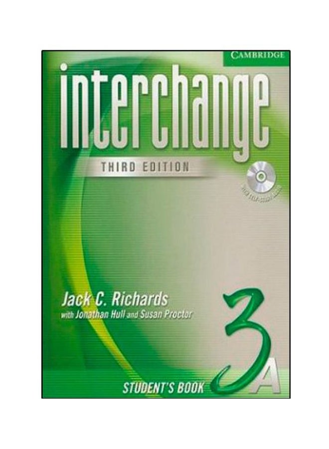 Interchange Student's Book 3A English by Jack C. Richards - 31 Jan 2005