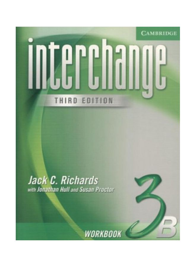 Interchange Workbook 3B Paperback English by Jack C. Richards - 31 Jan 2005
