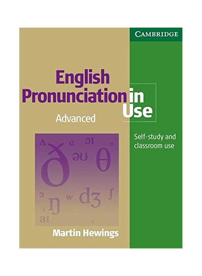 English Pronunciation In USE Advanced: Self Study And Classroom Use English by Martin Hewings - 05 Mar 2007