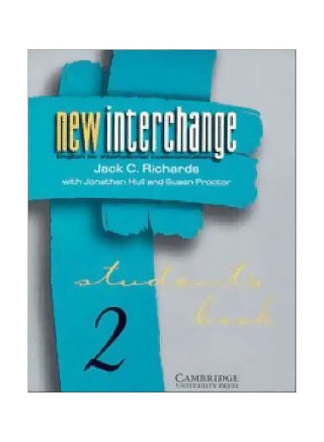 New Interchange Student's Book: English For International Communication Paperback English by Jack C. Richards - 01 Jan 1998 
