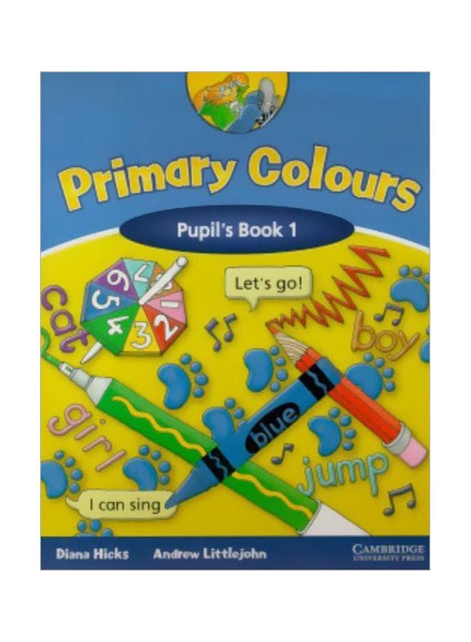 Primary Colours: Pupil's Book 1 Paperback English by Diana Hicks - 25 Mar 2002 