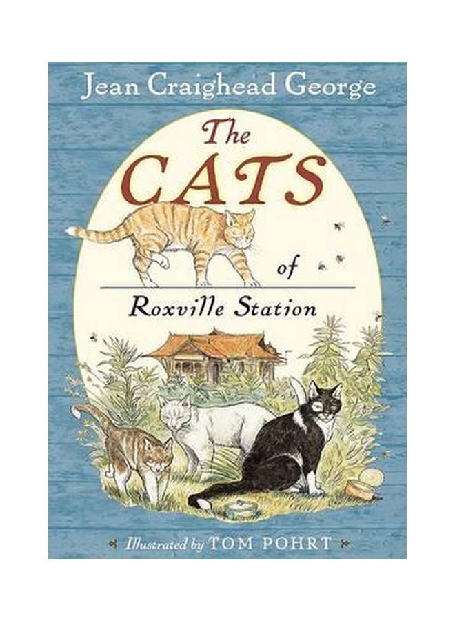 The Cats Of Roxville Station Paperback English by Jean Craighead George - 14  May 2009