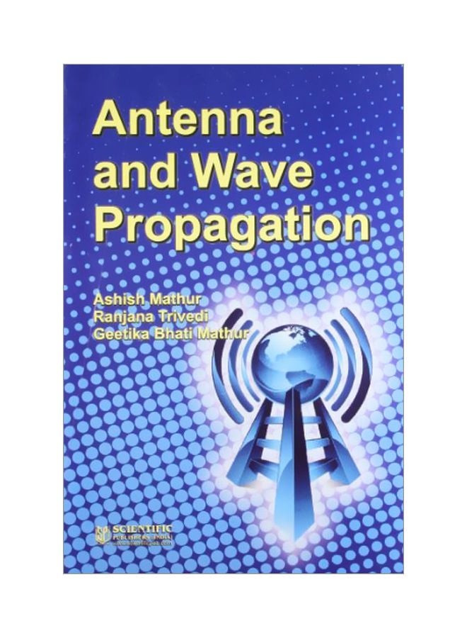 Antenna And Wave Propagation Paperback English by Ashish Mathur - 30 Sep 2011 