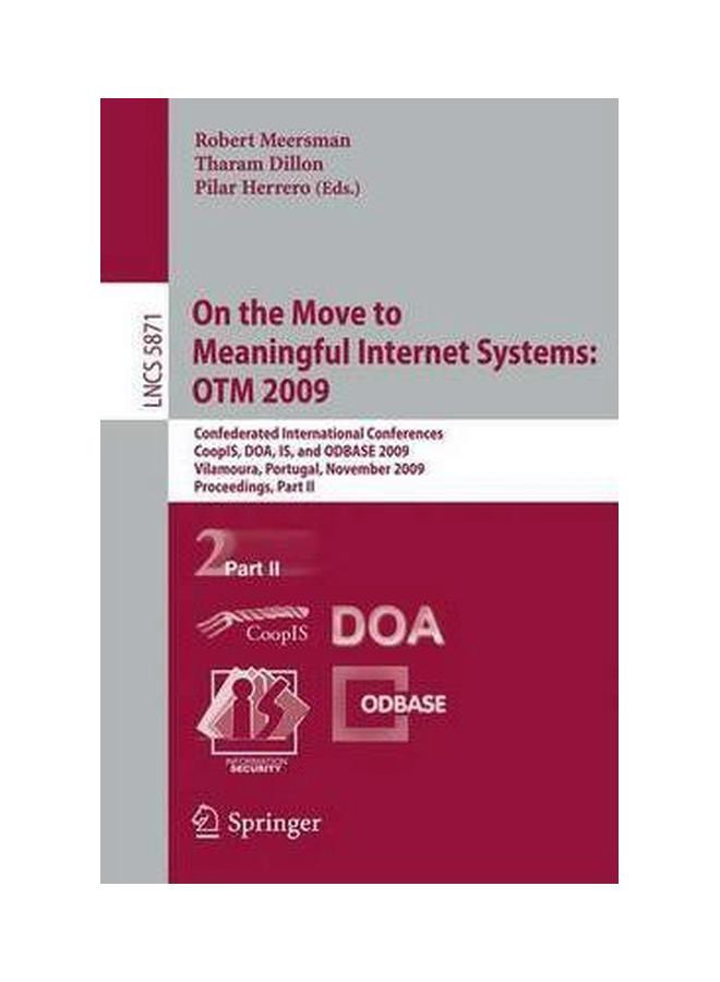 On The Move To Meaningful Internet Systems: OTM 2009 Paperback English - 15 Nov 2009 