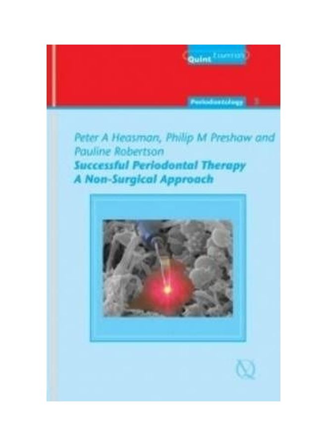 Successful Periodontal Therapy : A Non-Surgical Approach Paperback English by Peter A. Heasman - 01 Apr 2004