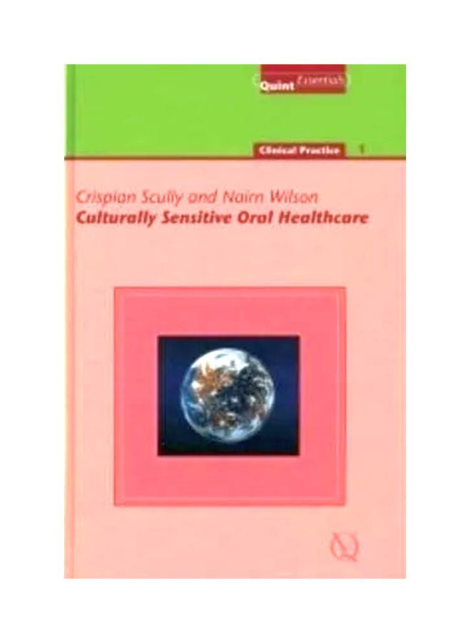 Culturally Sensitive Oral Healthcare Hardcover English by Crispian Scully - 01 May 2006