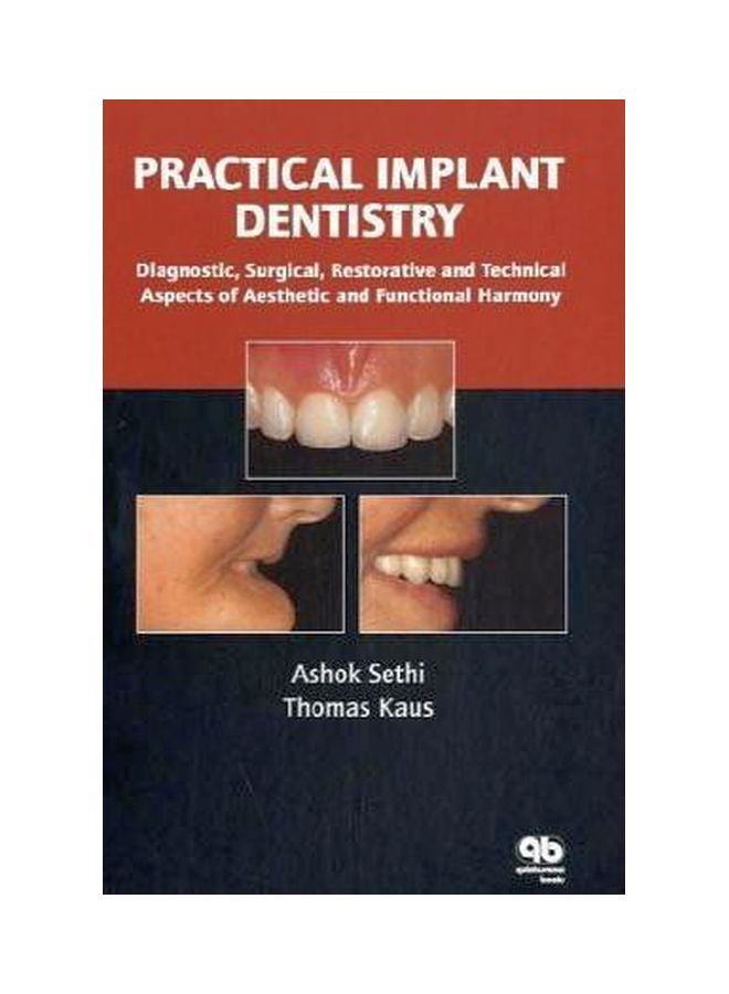 Practical Implant Dentistry Hardcover English by Ashok Sethi - 01 Apr 2005