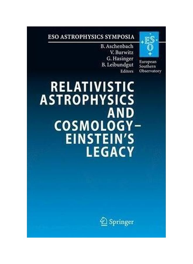 Relativistic Astrophysics And Cosmology: Einstein's Legacy Paperback English - 07 Jun 2011 