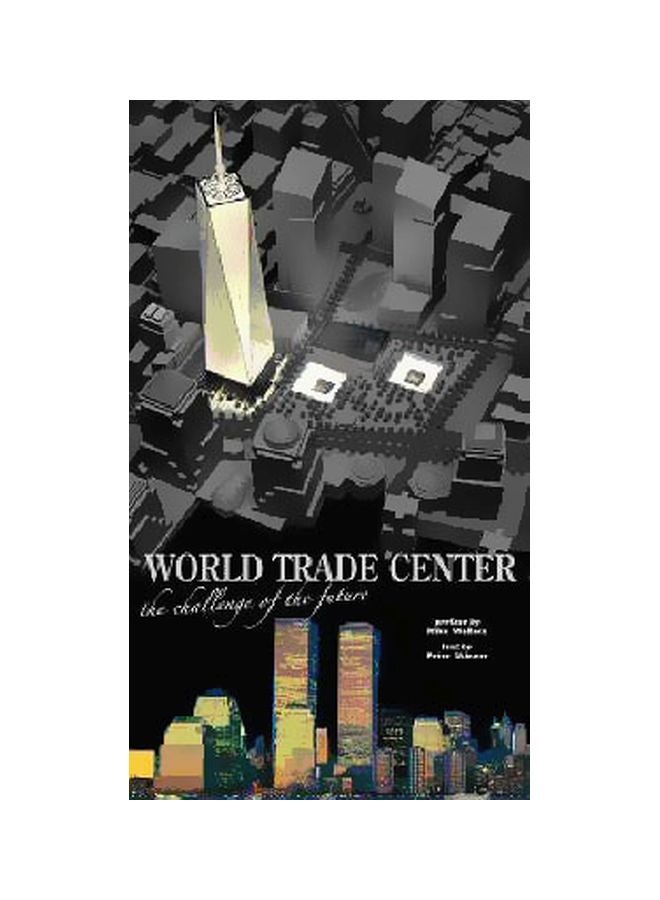 World Trade Center: The Challenge Of The Future Hardcover English by Peter Skinner - 27 Dec 2011 