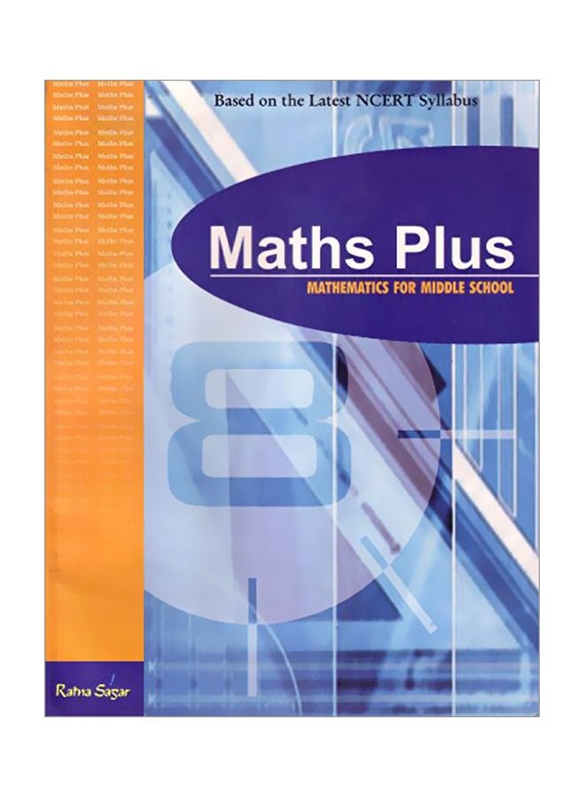 Maths Plus: Mathematics For Middle School Paperback English by SC Das - 1-1-2005