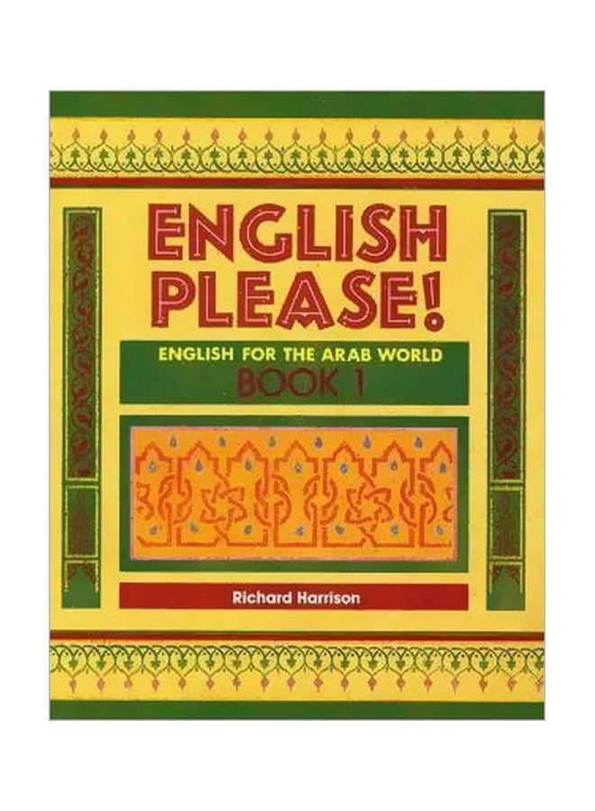 الإنجليزية من فضلك!: الإنجليزية للعالم العربي، الكتاب 1