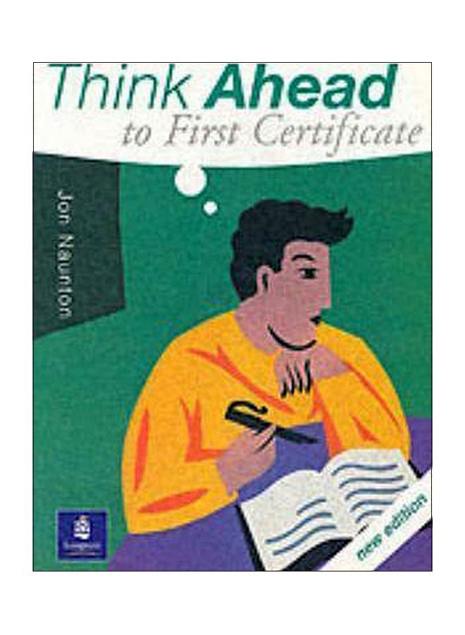Think Ahead To First Certificate Paperback English by Jon Naunton - 10 Feb 1997 