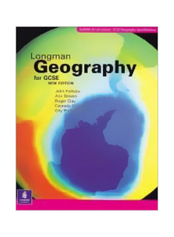 Longman Geography For GCSE Paperback English by Roger Clay - 10 Jul 2001 