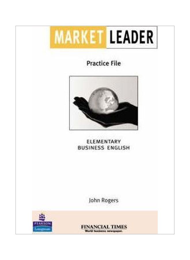 Market Leader Elementary Practice File Book Paperback English by John Rogers - 09 Mar 2004 