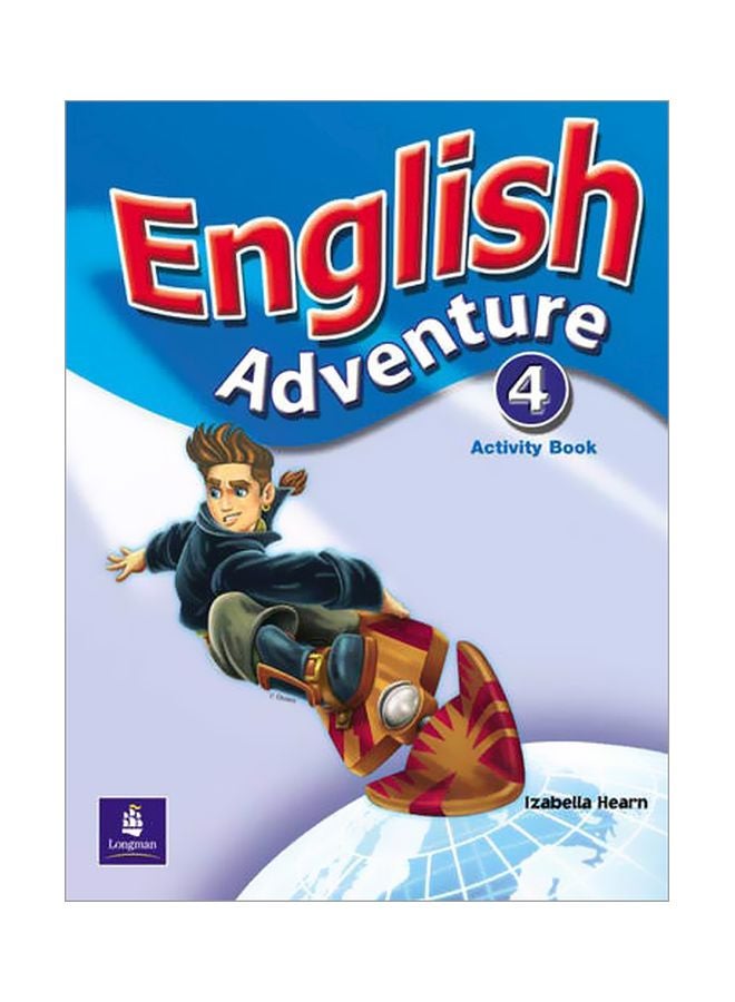 English Adventure Level 4 : Activity Book Paperback English by Izabella Hearn - 03 Feb 2005