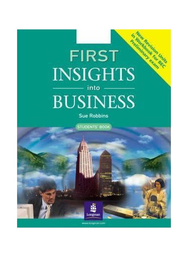 First Insights Into Business: Students' Book Paperback English by Sue Robbins - 05 February 2004 