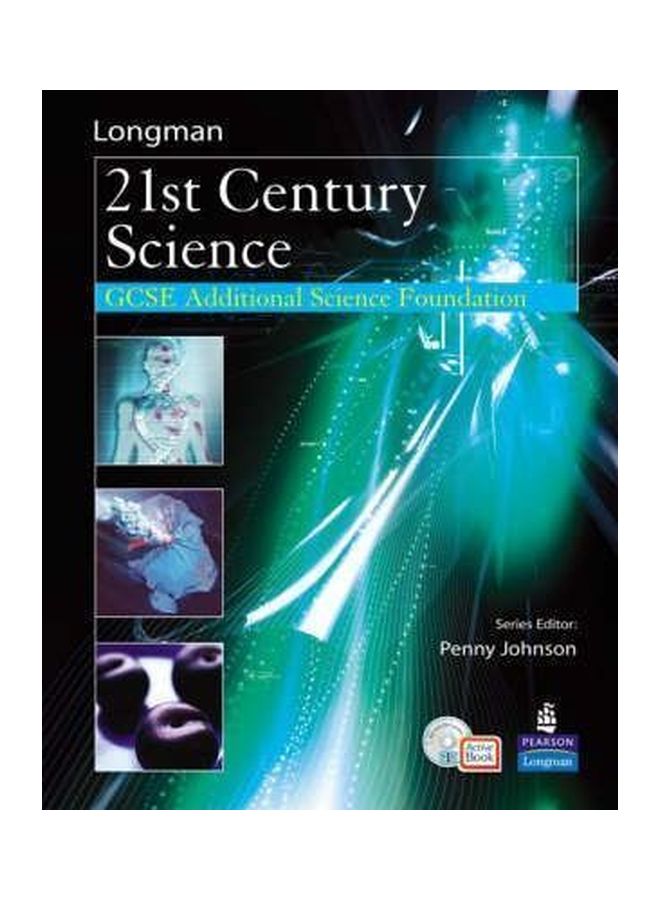 Longman 21st Century Science GCSE Additional Science Foundation English by Mark Levesley - 16 Apr 2007 