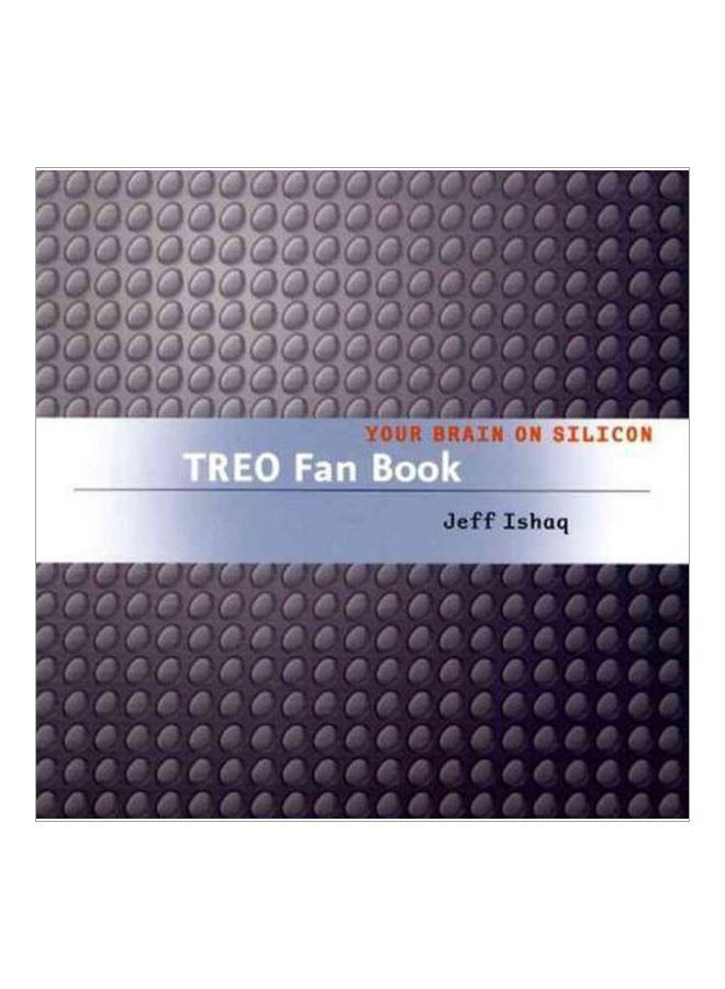 Treo Fan Book: Your Brain On Silicon paperback english - 7 Dec 2004 