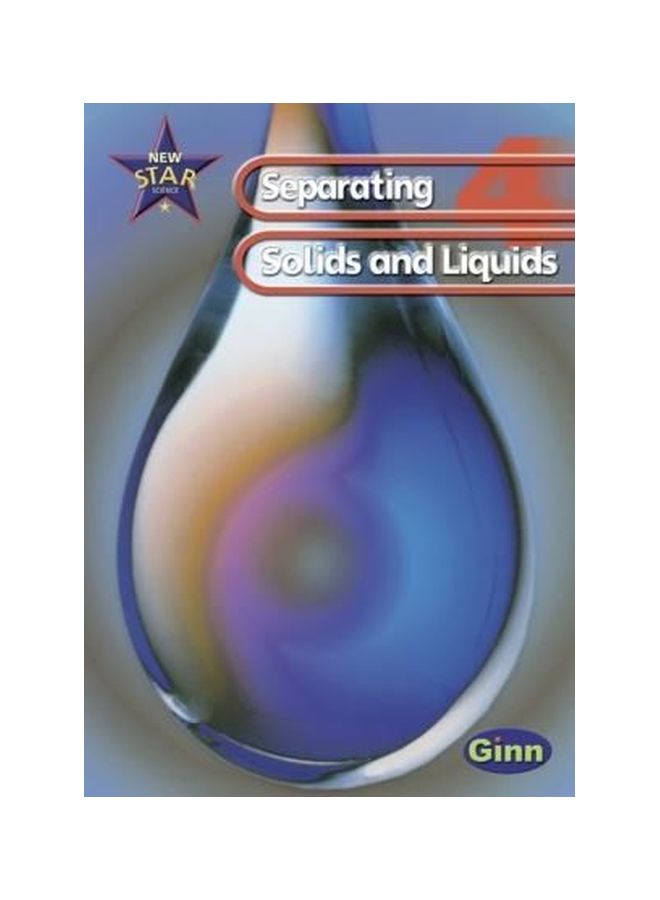 New Star Science Year 4: Separating Solids And Liquids Paperback English by Rosemary Feasey - 28 Sep 2000 