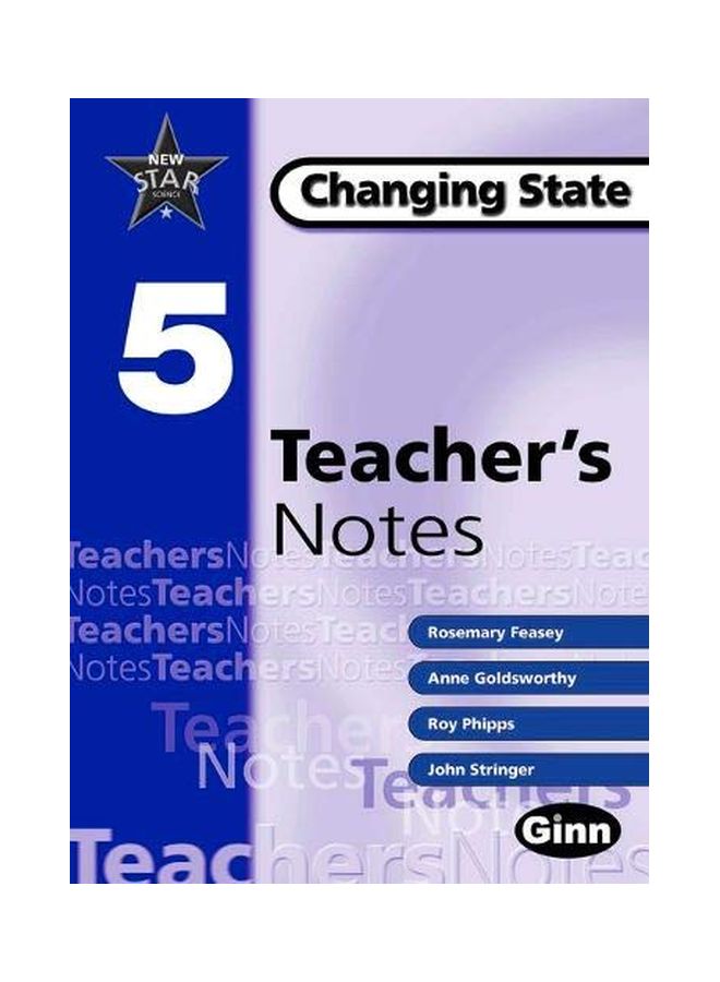 New Star Science Year 5: Changing State Teacher's Notes spiral_bound english - 22 Mar 2001