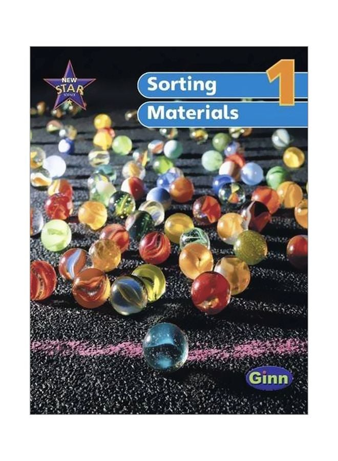 New Star Science 1: Sorting Materials Paperback English by Rosemary Feasey - 29 Jun 2001