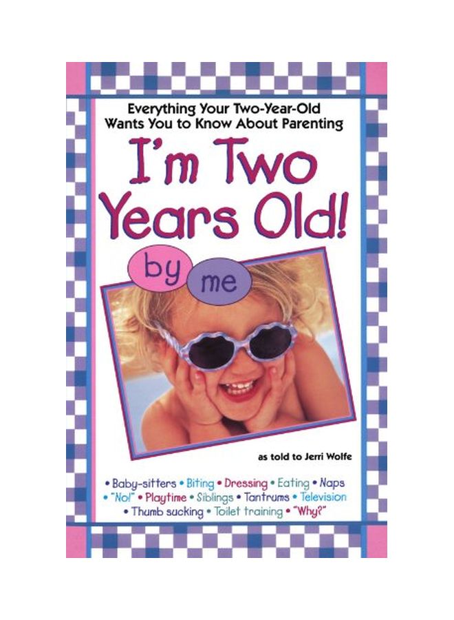 I'm Two Years Old! Paperback English by Jerri L Wolfe - 01 Oct 1998