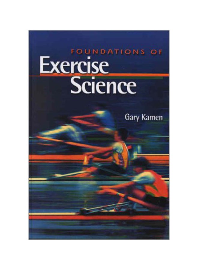 Foundations Of Exercise Science Hardcover English by Gary Kamen - 08 Oct 2001 - v1607357260/N42761009A_1