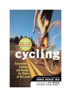 Smart Cycling : Successful Training And Racing For Riders of All Levels paperback english - 03 Feb 1998 - v1607357261/N42761021A_1