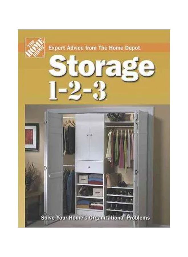 Storage 1-2-3: Expert Advice From The Home Depot Hardcover English - 11 Jul 2006