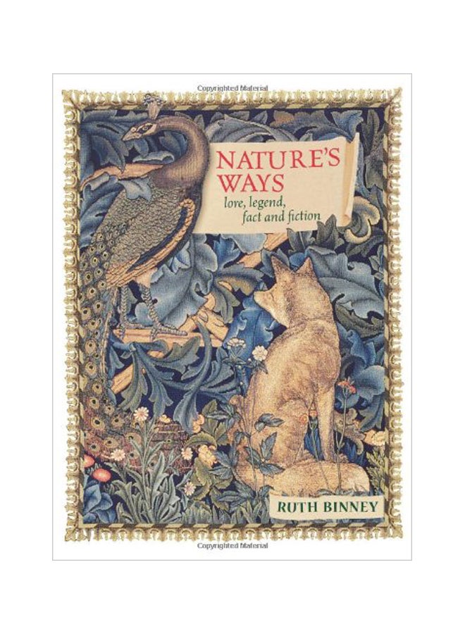 Nature's Ways: Lore, Legend, Fact And Fiction hardcover english - 10 Nov 2006 