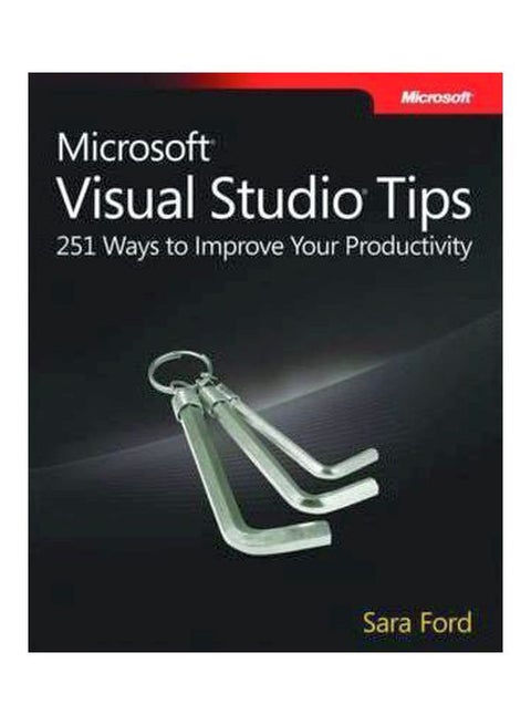 Microsoft Visual Studio Tips: 251 Ways To Improve Your Productivity paperback english - 19 Nov 2008