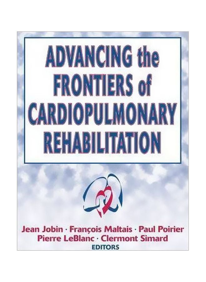 Advancing The Cardiopulmonary Rehabilitation Paperback English by Jean Jobin - 1 Jun 2002