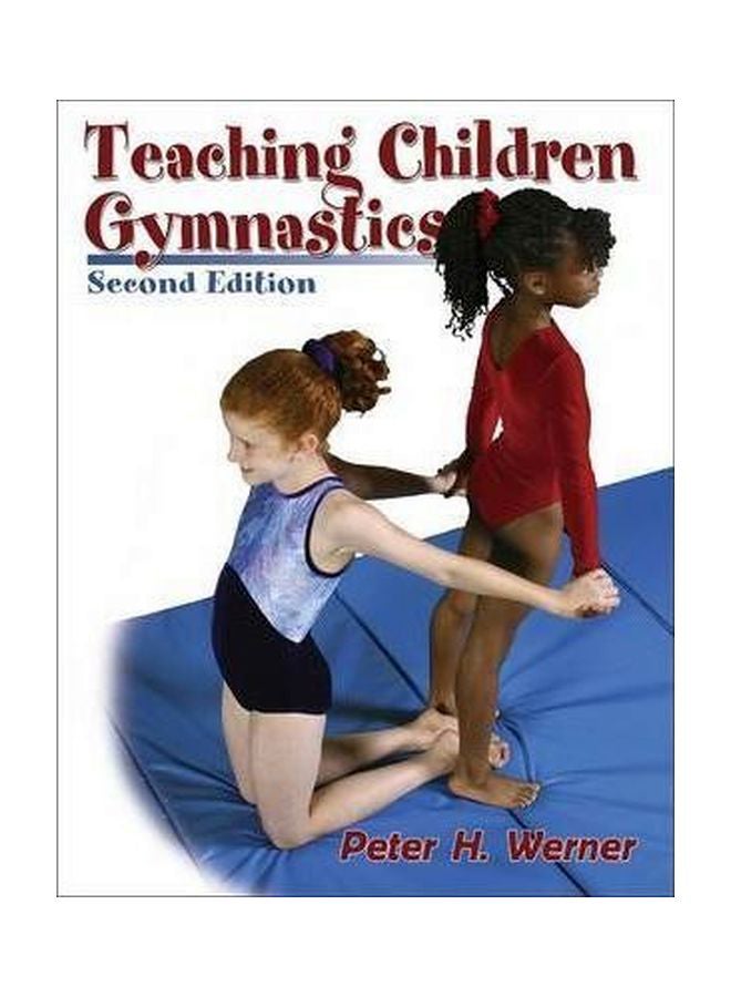 Teaching Children Gymnastics Paperback English by Peter H. Werner - 16 Oct 2003 - v1607357268/N42761178A_1