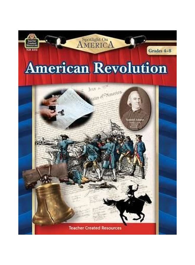 Spotlight On America: American Revolution: Grade 4-8 Paperback English by Robert W Smith - 24 Aug 2004 - v1607357271/N42761247A_1