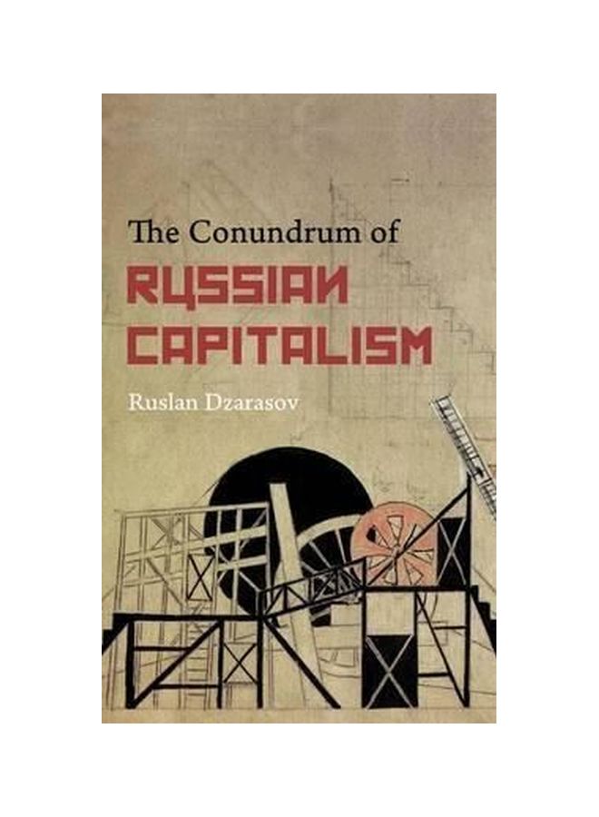 The Conundrum Of Russian Capitalism paperback english - 18 Dec 2013