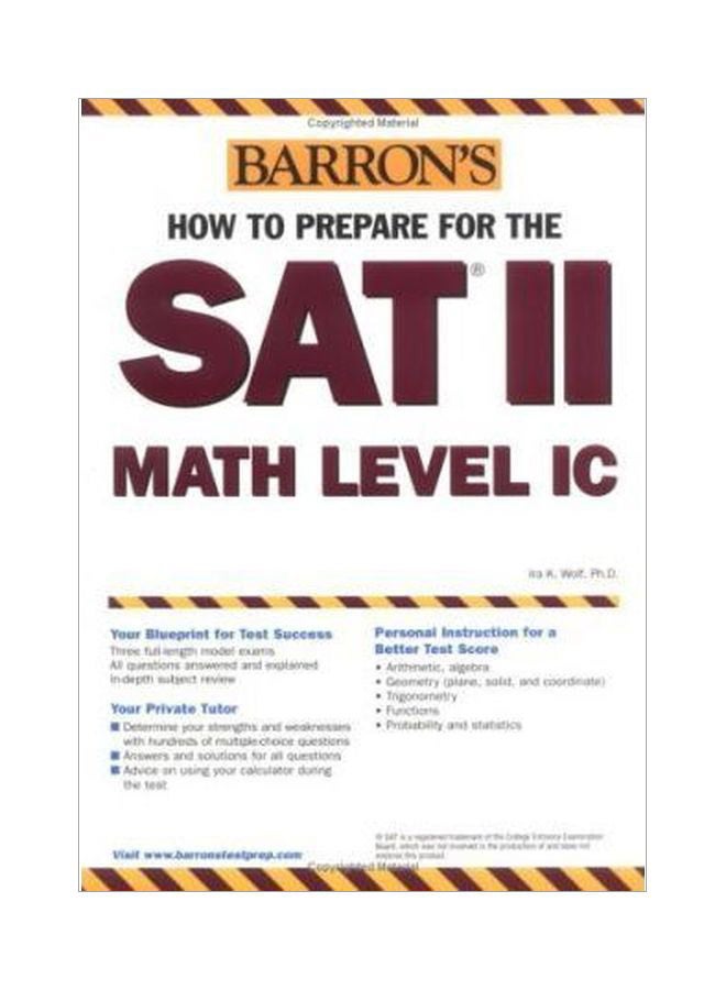 How To Prepare For The SAT II Math Level IC Paperback English by Ira K. Wolf - 27 May 2005 