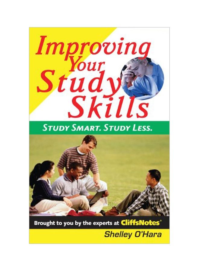 Improving Your Study Skills: Study Smart Study Less Paperback English by Shelley O'Hara - 17-Jun-05 