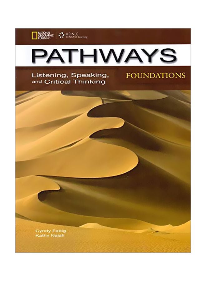 Pathways: Listening, Speaking, And Critical Thinking Foundations Paperback English by Fettig Cyndy - 08 Mar 2013